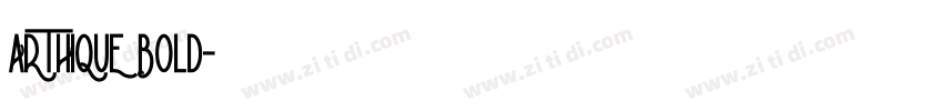 ARTHIQUE Bold字体转换
